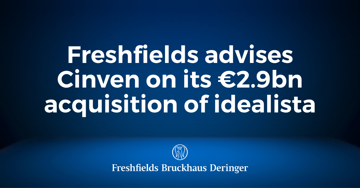 Freshfields Advises Cinven On Its €2.9bn Acquisition Of Idealista ...