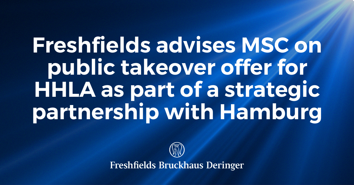 Freshfields Advises MSC On Public Takeover Offer For HHLA As Part Of A ...